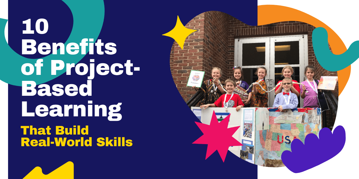 10 Benefits of Project-Based Learning